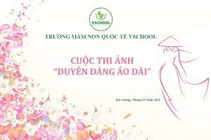 Duyên dáng áo dài tại trường mầm non VSchool Bắc Giang