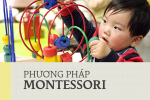 8 lợi ích tuyệt vời từ phương pháp giáo dục sớm Montessori